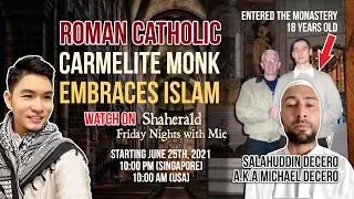 ROMAN CATHOLIC CARMELITE MONK EMBRACES ISLAM on Shaherald Friday Nights with Mic