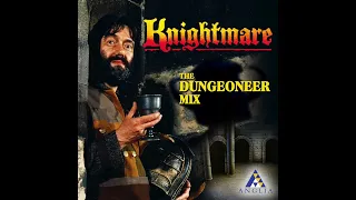 Knightmare Theme Music - Full Version (The Dungeoneer Mix)