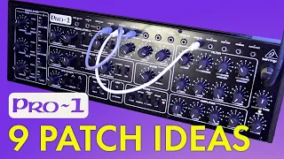 9 Patch Ideas for Behringer Pro-1 (No Talking, Sound Demo)