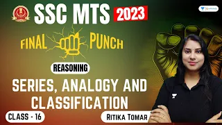 Series, Analogy and Classification | Reasoning | SSC MTS 2023 | Ritika Tomar