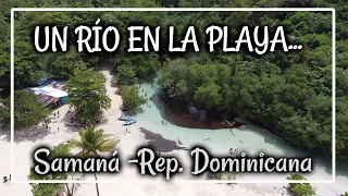 El IMPRESIONANTE Río que conecta con la playa en SAMANÁ / Caño Frío y Playa Rincón en Rep.Dominicana