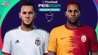 PES 2021 - FACES REAIS SÜPER LIG [LIGA TURCA]