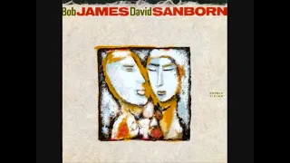 Bob James & David Sanborn - More Than Friends -1986