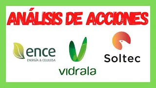 Análisis Técnico de acciones: Vidrala, Ence y Soltec