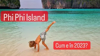 Cum arată PHI PHI ISLAND în 2023? Frumos, da' mulți! | Vacanță în THAILANDA