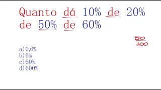 Quanto é: 10% de 20% de 50% de 60%?