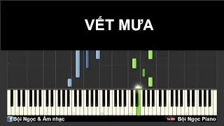 Vết Mưa - Vũ Cát Tường | Piano Tutorial #25 | Bội Ngọc Piano