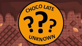 Chocolate Unknown Theme Song