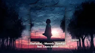 TheFatRat - Monody (SpedUp) feat. Laura Brehm