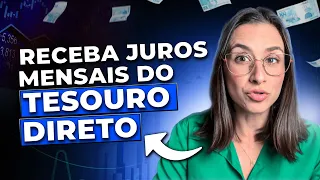 Receba JUROS O ANO TODO com Tesouro Direto Juros Semestrais! Entenda quanto rende e como funciona!