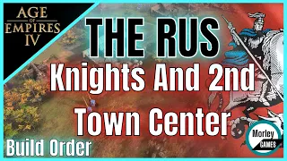 The Rus Build Order - Knights and 2 TC Boom | Age of Empires 4 Build Order