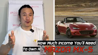 Mazda MX-5 Miata. How much Income would you need to own one? | EvoMalaysia.com