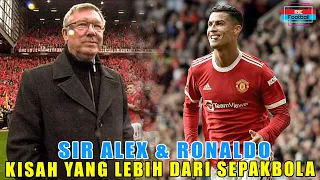 SIR ALEX FERGUSON dan RONALDO : Kisah kehangatan yang lebih dari sepakbola