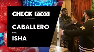 Caballero & Isha #CheckFood