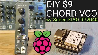 [ $9 ] DIY eurorack modular synth CHORD VCO v2 with Seeed XIAO RP2040 | Raspberry pie pico