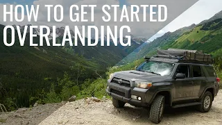 How to get started overlanding