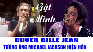 Michael Jackson - Billie Jean - Cover Hoàng Dũng Như Bản Gốc