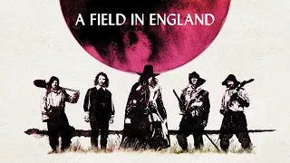A Field In England - Official Trailer