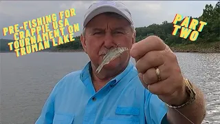 Pre-Fishing For Crappie USA Tournament On Truman Lake-Part Two #56 (7-7-2022)