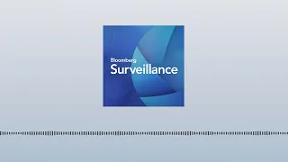 Bloomberg Surveillance TV: April 23, 2024 | Bloomberg Podcasts