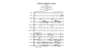 Schumann: Overture, Scherzo and Finale, in E major, Op. 52 (with Score)