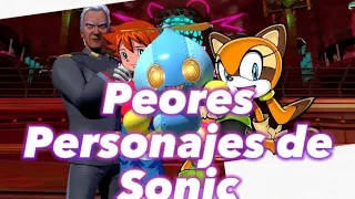 Top 5 peores Personajes de Sonic