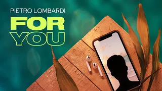 Pietro Lombardi - For You (Lyric Video)