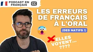 Les ERREURS de français à l'oral. Podcast en français COURANT avec sous-titres.