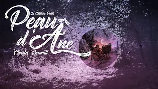 Peau d'Âne, Charles Perrault, (Conte Audio)