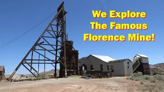 Exploring the Florence Mine in Goldfield NV!