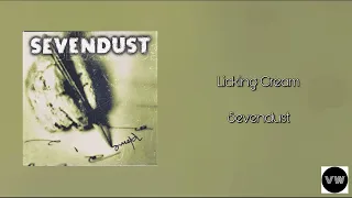 Sevendust - Licking Cream (Clean Version)