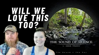 The Sound of Silence (feat. Adam Chance) | The Hound + The Fox REACTION!!!