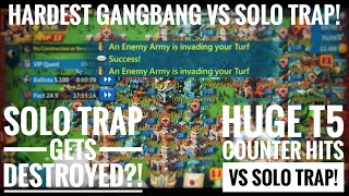 THE HARDEST GANBANG EVER VS MY SOLO TRAP! - TRAP DESTROYED! - HEAVILY COUNTERED! - Lords Mobile