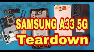 samsung galaxy A33 5G teardown | full disassembly ~ Rcm Channel