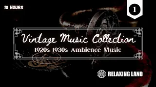 The World's Greatest 1920s 1930s Ambiance Music Collection