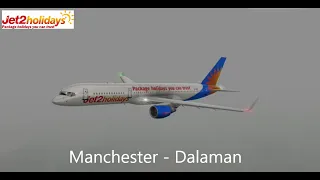 [RFS 1.4.0] SUB REQUEST | Manchester (MAN) - Dalaman (DLM) | Jet 2 Holidays B757-200