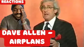 Dave Allen - ON AIRPLANES  - REACTIONS