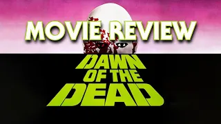 Dawn Of The Dead (1978) | Movie Review