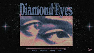 Gregory Dillon & Strange Talk - Diamond Eyes (Dance Yourself Clean Remix) [Audio]