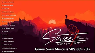 Greatest Hits Golden Oldies But Goodies - Sweet Memories Love Songs 70s 80s 90s--Nonstop Oldies