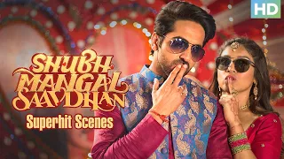 Shubh Mangal Saavdhan | Superhit Best Scenes | Ayushmann Khurrana & Bhumi Pednekar