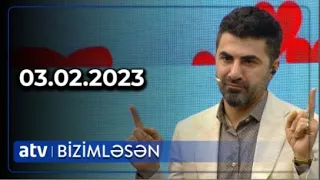 Bizimləsən - 03.02.2023 / TAM HİSSƏ