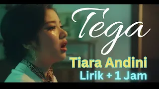 Tiara Andini ~ Tega | Video Lirik 1 Jam | Pojok Akustik