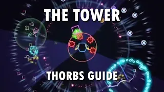 The Tower | An In-Depth Guide to Thorbs