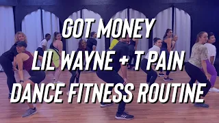 Got Money - Lil Wayne + T Pain - Dance Fitness - Turn Up - Zumba - Mixxedfit