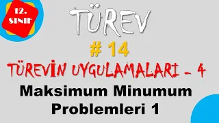 Türev 14 | Maksimum Minimum Problemleri 1 | 12.Sınıf Matematik | AYT Matematik #12.sınıf #türev