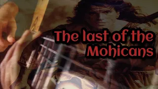 The last of the Mohicans (Main Theme) - FREE TAB