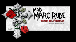 Mad Marc Rude "Blood, Ink and Needles"  (trailer 2)