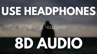 NF - Let you down (8D AUDIO)