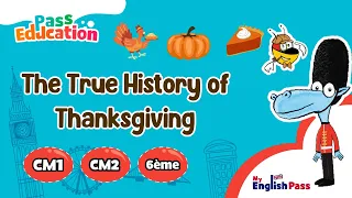 The True History of Thanksgiving  - Learn English with 'My English Pass'